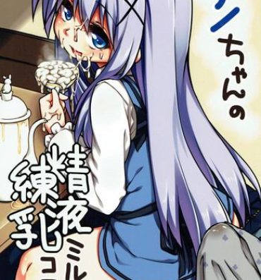 Novinha Chino-chan no Seieki Rennyuu Milk Cocoa- Gochuumon wa usagi desu ka hentai Hidden Cam