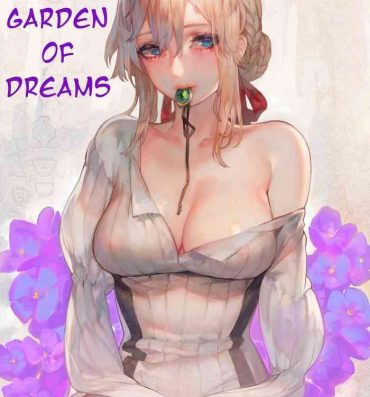 Free Fucking Dreaming Garden- Violet evergarden hentai Wet Cunts