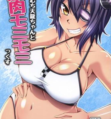 Real Orgasm Muchimuchi Tenryuu-chan to Haraniku Momimomix- Kantai collection hentai Insane Porn