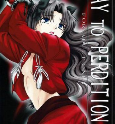 Ameteur Porn WAY TO PERDITION Kouhen- Fate stay night hentai Student