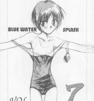 Sexo Blue Water Splash!! Vol. 7 Safada