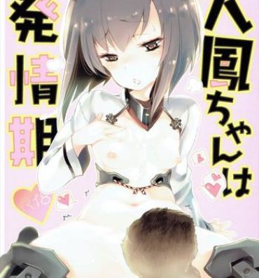 Gay Pissing Taihou-chan wa Hatsujouki- Kantai collection hentai Gay Blackhair