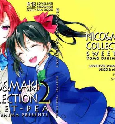 Flexible (Makitan!) [Sweet Pea (Ooshima Tomo)] Nico-chan ga Kaze o Hiki mashita | NICO-CHAN HAS CAUGHT A COLD (Nico&Maki Collection 2) (Love Live!) [English] [WindyFall Scanlations]- Love live hentai Tia