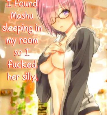 Orgasmus Ore no Heya de Mash ga Neteta kara Muchakucha ni Shite mita | I found Mashu sleeping in my room so I fucked her silly- Fate grand order hentai Gay Medical