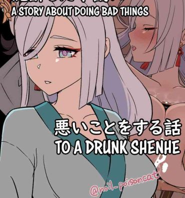 Lesbian Deisui Shita Shenhe ni Warui Koto o Suru Hanashi | A Story About Doing Bad Things to a Drunk Shenhe- Genshin impact hentai Siririca