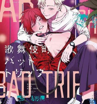 Teens Kabukichou Bad Trip | 歌舞伎町 Bad Trip Ch. 1-2 Hard Core Sex