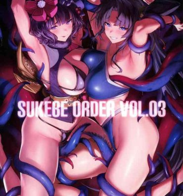 Big Penis SUKEBE ORDER VOL.3- Fate grand order hentai Music