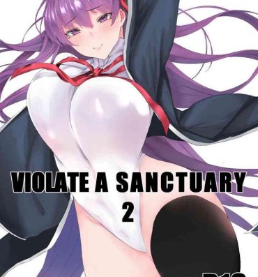 Throatfuck VIOLATE A SANCTUARY 2- Fate grand order hentai Small Boobs