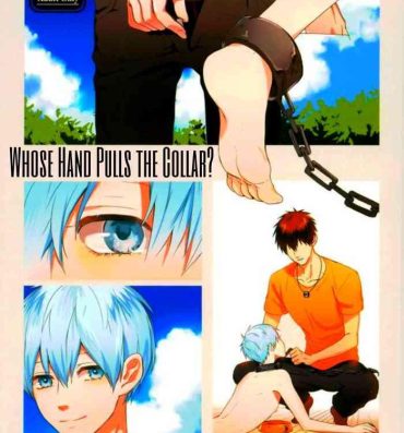 Spy Whose Hand Pulls the Collar- Kuroko no basuke hentai Whipping