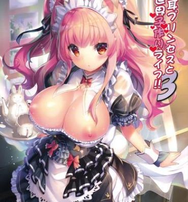 Amatuer Sex Usamimi Princess to Isekai Kozukuri Life!! 3 Exotic