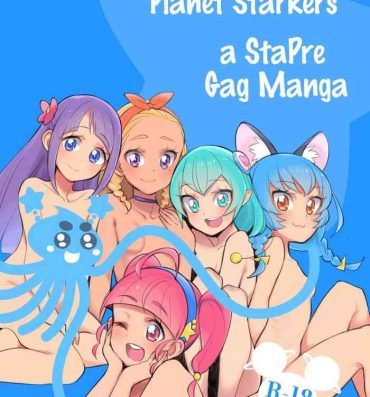 Fantasy Wakusei Supponpon ni Yattekita StaPre no Gag Manga | A Trip to Planet Starkers: a StaPre Gag Manga- Star twinkle precure hentai Small Tits Porn